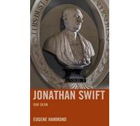 Jonathan Swift: Our Dean