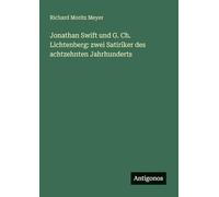 Jonathan Swift und G. Ch. Lichtenberg: zwei Satiriker des achtzehnten Jahrhunderts