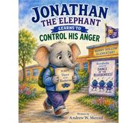 Jonathan the Elephant Learns How To Control His Anger