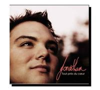 Jonathan - Tout Pres du Coeur