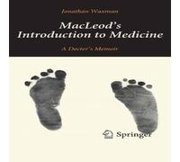 Jonathan Waxman MacLeod's Introduction to Medicine : A Doctor's Memoir Paperback Book Jonathan Waxman Multicolor
