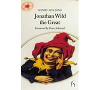 Jonathan Wild the Great (Hesperus Classics)