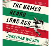 Jonathan Wilson The Names Heard Long Ago Paperback Book Jonathan Wilson Multicolor