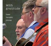 Joncas / Haas / Haugen - With Gratitude