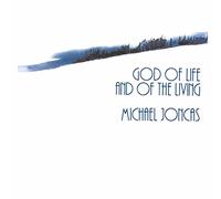 JONCAS,MICHAEL - God of Life & of the Living