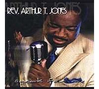 Jones, Arthur T - Speak for Me