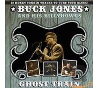 Jones,Buck & His Billyhowgs - Ghost Train