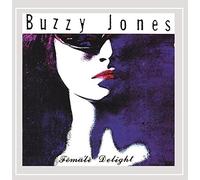 Jones, Buzzy - Fe-Ma-Le Delight