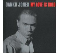 Jones,Danko - My Love Is Bold