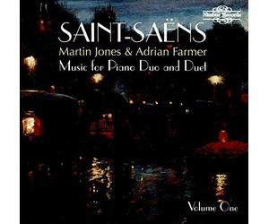 Jones/Farmer - Camille Saint-Saëns: Music for Piano Duo and Duet Vol. 1
