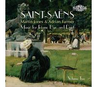 Jones/Farmer - Camille Saint-Saëns: Music for Piano Duo and Duet Vol. 2