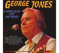 Jones,George - A Good Year for the Roses