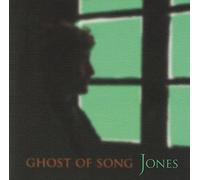 Jones - Ghost Of Song