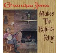 Jones, Grandpa - Makes the Rafters Sing/Yodelli