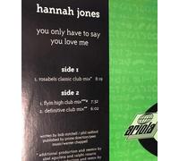 Jones, Hannah - You Only Have to Say You Love [12" VINYL]
