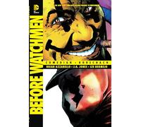 Jones, J.G. - Before Watchmen: Comedian / Rorschach TP