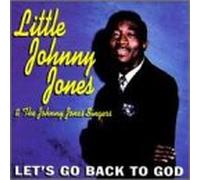 Jones, Little Johnny - Let's Go Back to God