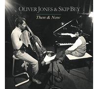 Jones, Oliver - Then & Now