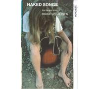 Jones, Rickie Lee - Rickie Lee Jones: Naked Songs - The Life And Times Of [VHS]