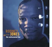 Jones Rodney - Undiscovered Few