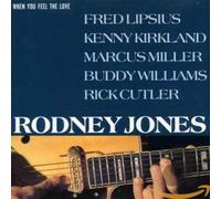 Rodney Jones - When You Feel the Love