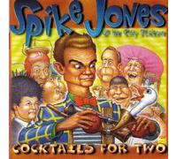 Jones,Spike - Cocktails for Two
