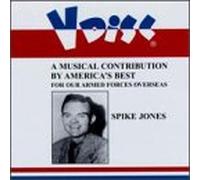 Jones, Spike - Spike Jones: A MUSICAL CONTRIBUTION BY AMERICA'S BEST FOR OUT FORCES OVER