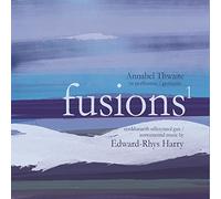 Jones/Thwaite/Morris/Bowen - Fusions 1: Instrumental Music by Edward-Rhys Harry