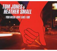 Jones Tom and Heather - You Need Love Like I Do