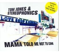 Jones, Tom - Mama Told Me Not to Come