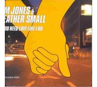 Jones Tom & Small He - You Need Love Like I [Musikkassette] [CASSETTE]
