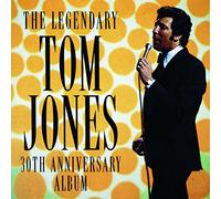 Jones, Tom - The Legendary Tom Jones: 30th Anniversary Album
