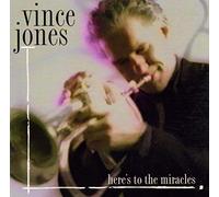 Jones, Vince - Here's To The Miracle
