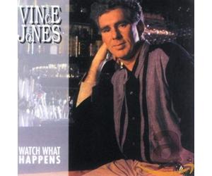 Jones, Vince - Watch What Happens