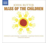 Jones:Williams:Clare Cho - RUTTER: Mass of the Children / Shadows / Wedding Canticle
