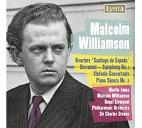 Jones/Williamson/Rlpo/Groves - Malcolm Williamson: Overture Santiago de Espana, Piano Sonata No. 2