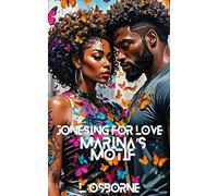 Jonesing For Love: Marina's Motif