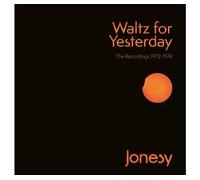 Jonesy: Waltz For Yesterday - The Recordings 1972-1974, 3CD Clamshell Box Set
