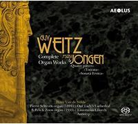 Peter Van de Velde - Guy Weitz: Complete Organ Works