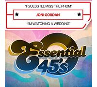 Joni Gordan - I Guess I'll Miss The Prom / I'm Watching A Wedding tal 45)