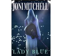 Joni Mitchell, Lady Blue [DVD]