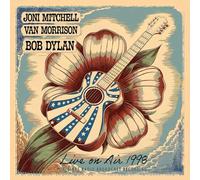 JONI MITCHELL & VAN MORRISON & BOB DYLAN - LIVE ON AIR 1998