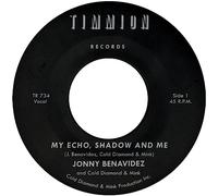 Jonny Benavidez & Cold Diamond & Mink - My Echo, Shadow & Me [7" VINYL]