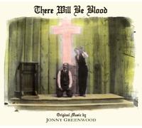 Jonny Greenwood - There Will Be Blood OST