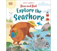 Jonny Lambert’s Bear and Bird Explore the Seashore