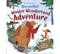 Jonny Lambert's Bear and Bird Winter Wonderland Adventure : A Snowy Search and Find Story