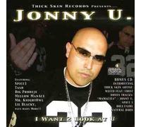 Jonny U - I Want 2 Look At U [Us Import]