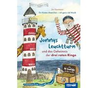Jonnys Leuchtturm und das Geheimnis der drei roten Ringe: Ein Küsten-Meerchen - mit ganz viel Musik