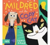 Jono Ganz Mildred & the Copycat Hardback Book Jono Ganz Multicolor