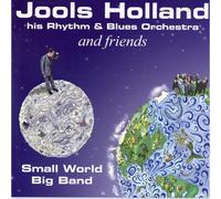Jools Holland and Friends - Small World Big Band [CD]